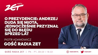 Piotr Adamowicz o prezydencie Andrzej Duda się miota jednocześnie przyznał się do błędu sprzed lat [upl. by Thorpe]