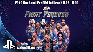 Playing AEW Fight Forever FPKG Backport For PS4 Jailbreak 505  900 [upl. by Enidan333]