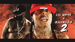 BEST OF RICK ROSS VS LIL WAYNE MIXTAPE 02 🔥🔥 Kev The Nash  RICKY ROSS LILWAYNELILTUNECHI [upl. by Leboff]