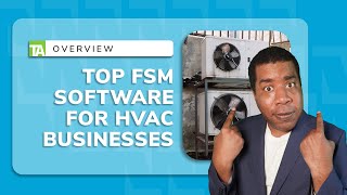 The Top Field Service Management Software for HVAC [upl. by Sheilah]