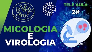 Micologia e Virologia TELE AULA 2 [upl. by Neelsaj]