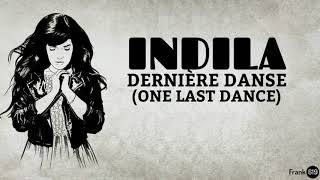 Indila  Dernière Danse One Last Dance French amp English 🎵 Lyrics [upl. by Lledualc]