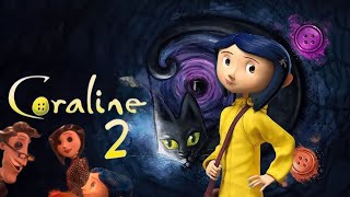 Coraline 2 Full Movie 2024 Review  Dakota Fanning  Teri Hatcher  Update amp Review [upl. by Eedna]