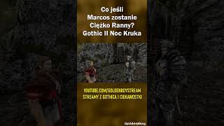 Co jeśli Marcos zostanie Ciężko Ranny gothic gothic2 shorts [upl. by Oinotla]