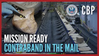 Breaking the Chain  Intercepting Contraband in our Mail Facilities  Mission Ready  CBP [upl. by Brannon]