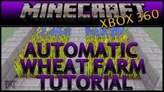 quotMINECRAFTquot Xbox 360 AUTO WHEAT FARM TUTORIAL [upl. by Aynatahs]