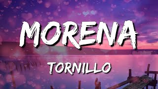 Tornillo  Morena LetraLyrics Loop 1 Hour [upl. by Trinl]