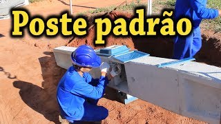 Poste Padrão instalação [upl. by Odrick]