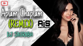 Aplam Chaplam Remix  AAZAD  1955  High Bass  Dj Saurabh  Mumbai  OLD IS GOLD ALL INDIA SONGS [upl. by Alracal]