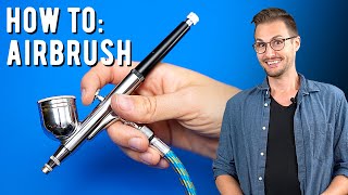 How to Airbrush for Beginners [upl. by Abernathy]