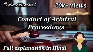 CONDUCT OF ARBITRAL PROCEEDINGS  ARBITRATION AND CONCILIATION ACT 1996  ADR  DIALECTICAL GIRL [upl. by Wendin]