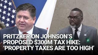 Pritzker on Johnson’s proposed 300M tax hike ‘Property taxes are too high’ [upl. by Aniret]