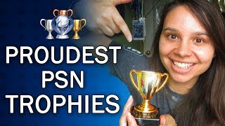 Proudest PlayStation Trophies  5 Trophies I Wish I Could Have in Real Life [upl. by Elocel]