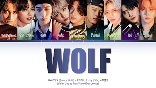 BTOB Stray Kids ATEEZ  Wolf Original by EXO Mayfly Dance Unit Color Coded Lyrics HanRomEng [upl. by Anbul]