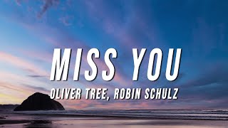 Oliver Tree amp Robin Schulz  Miss You TikTok Remix Lyrics [upl. by Clarise]