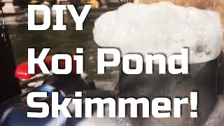 KOI DIY  Building a pond protein skimmer Easy and lots of FOAM [upl. by Adnahsar]