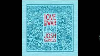 09  Beyond the Blue  Josh Garrels  Love amp War amp The Sea In Between [upl. by Sholes]