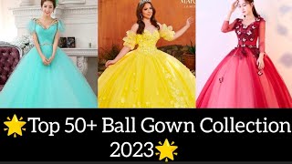 💞Top 50 GORGEOUS Ball Gown Collection 2023💞  Prom Dresses  Evening Dresses  Wedding Style [upl. by Peonir]