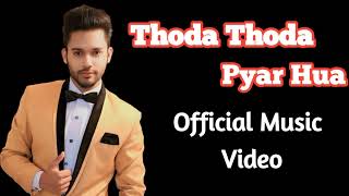 Thoda Thoda Pyar Hua  Stebin Ben Official Music Video viral video [upl. by Diley]