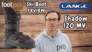 Footpro review the Lange Shadow 120 MV ski boots [upl. by Noirret]