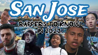 SAN JOSE RAPPERS TO KNOW IN 2021 [upl. by Nylhtac]