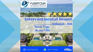 ♛ Fumatour ♛ InterContinental Bali Resort  Jivana Villa [upl. by Ardnekan]