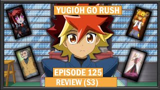 Yugioh Go Rush Episode 125 review [upl. by Jamey319]