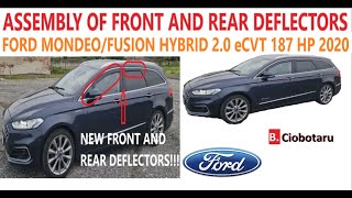 HOW TO FIT THE FRONT AND REAR WIND DEFLECTORS ON A FORD MONDEOFUSION HYBRID 20 eCVT 187 HP 2020 [upl. by Anyd229]