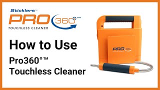 How to Use the Sticklers Pro360 Touchless Cleaner [upl. by Siryt680]