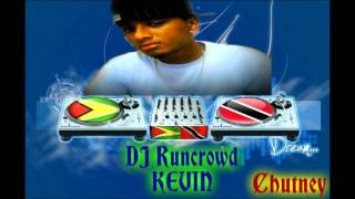 Chutney Mix Vol 3 BY Dj Runcrowd Kevin [upl. by Emyaj]