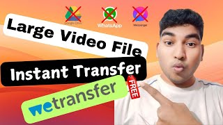 কিভাবে Large Video File Transfer করবো🔥🔥 We Transfer  Instant Transfer  Big Video File Transfer [upl. by Evangelina]