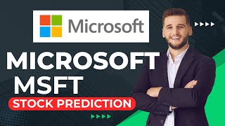 MICROSOFT  Stock Price Prediction MSFT [upl. by Knutson606]