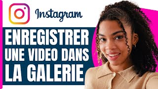 Comment Enregistrer Une Video Instagram Dans La Galerie  En 2025 [upl. by Ardnosac]