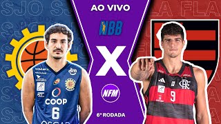 SÃO JOSÉ X FLAMENGO  BASQUETE 🏀  NBB  6ª RODADA  AO VIVO COM IMAGENS DO ESTÚDIO [upl. by Scandura]