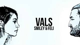 ValsSmiley și Feli Official Audio [upl. by Kcirddet]