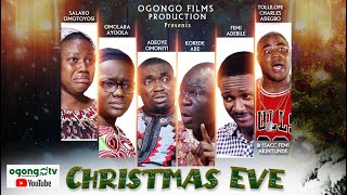 CHRISTMAS EVELATEST GOSPEL MOVIEOGONGO FILMS PRODUCTIONMERRY XMAS TO YOU ALL [upl. by Alaric]