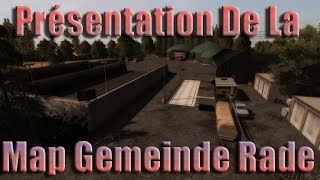 FS 17  Présentation de la Map Gemeinde Rade [upl. by Kinson758]