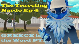 “Greece is the Word PT1” The Traveling Nardo Episode 4 [upl. by Frick]