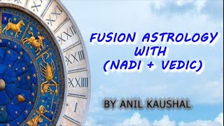 FUSION ASTROLOGY WITH NADI  VEDIC [upl. by Stuart]