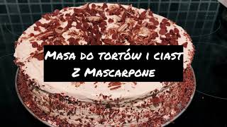 Masa z mascarpone do ciast i tortów [upl. by Wallace]