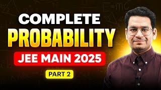 Probability JEE Main  Bayes Theorem amp Binomial Distribution JEE Maths  IITJEE Problems Part2 [upl. by Udale]