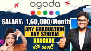 agoda Recruitment 2023  agoda jobs in Bangkok  Any Bachelors Degree Latest Jobs 2023 in Telugu [upl. by Melita]