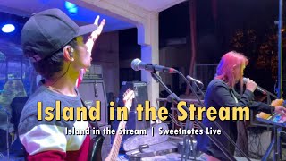 Island in the Stream  Kenny Rogers amp Dolly Parton  Sweetnotes Live [upl. by Tyre]