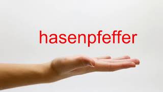 How to Pronounce hasenpfeffer  American English [upl. by Pontias]