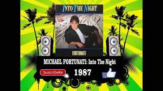 Michael Fortunati  Into The Night Radio Version [upl. by Thurman]