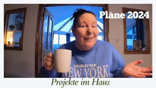 PROJEKTE im HAUS Pläne 2024🏡🧡Mein Irlandleben☘💚 [upl. by Lena]