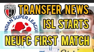 NEUFC first match again ISL transfer Update ISL restart [upl. by Aynor]