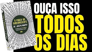 O Poder do Subconsciente  Joseph Murphy Audiobook  Riqueza e Prosperidade [upl. by Holden]