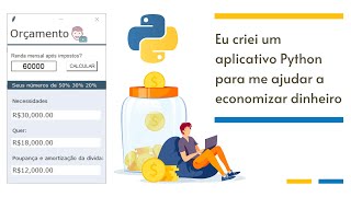 Usando Python  Aplicativo Python para orçamento pessoal [upl. by Lleuqram]