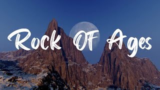 Rock of Ages Hymn With Lyrics [upl. by Shira]